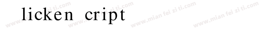 C lickenScript字体转换